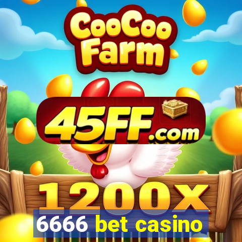 6666 bet casino